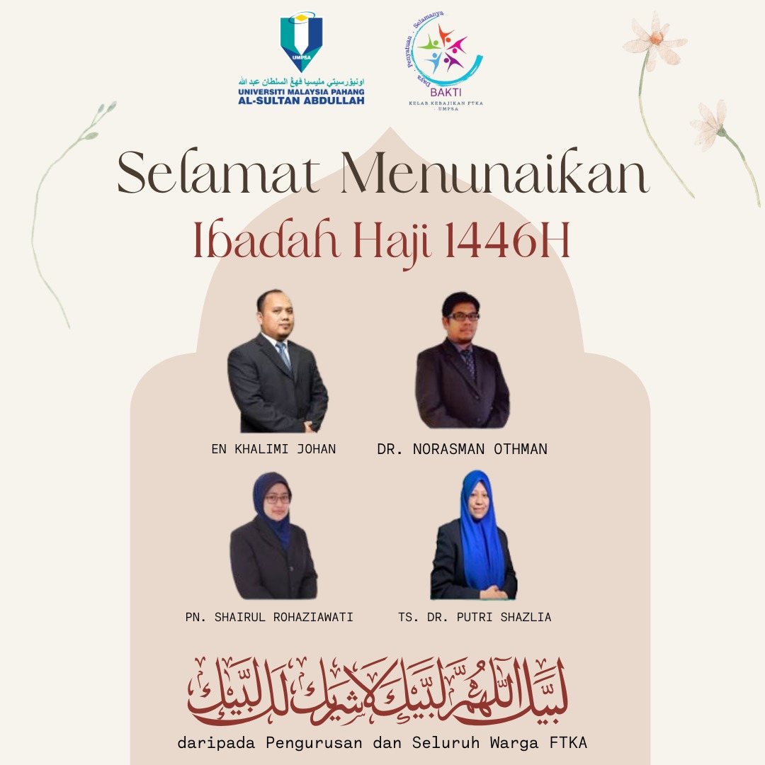 Selamat menunaikan Ibadah Haji buat Dr. Norasman, Pn. Shairul Rohaziawati, En. Khalimi Johan dan Ts. Dr. Putri Shazlia, Pensyarah FTKA. Semoga dikurniakan haji yang mabrur, dipermudahkan urusan &amp; diberikan kesihatan yang baik di Tanah Suci Mekah